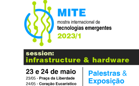 Mostra Internacional de Tecnologias Emergentes – MITE acontece nos dias 23 e 24 de maio