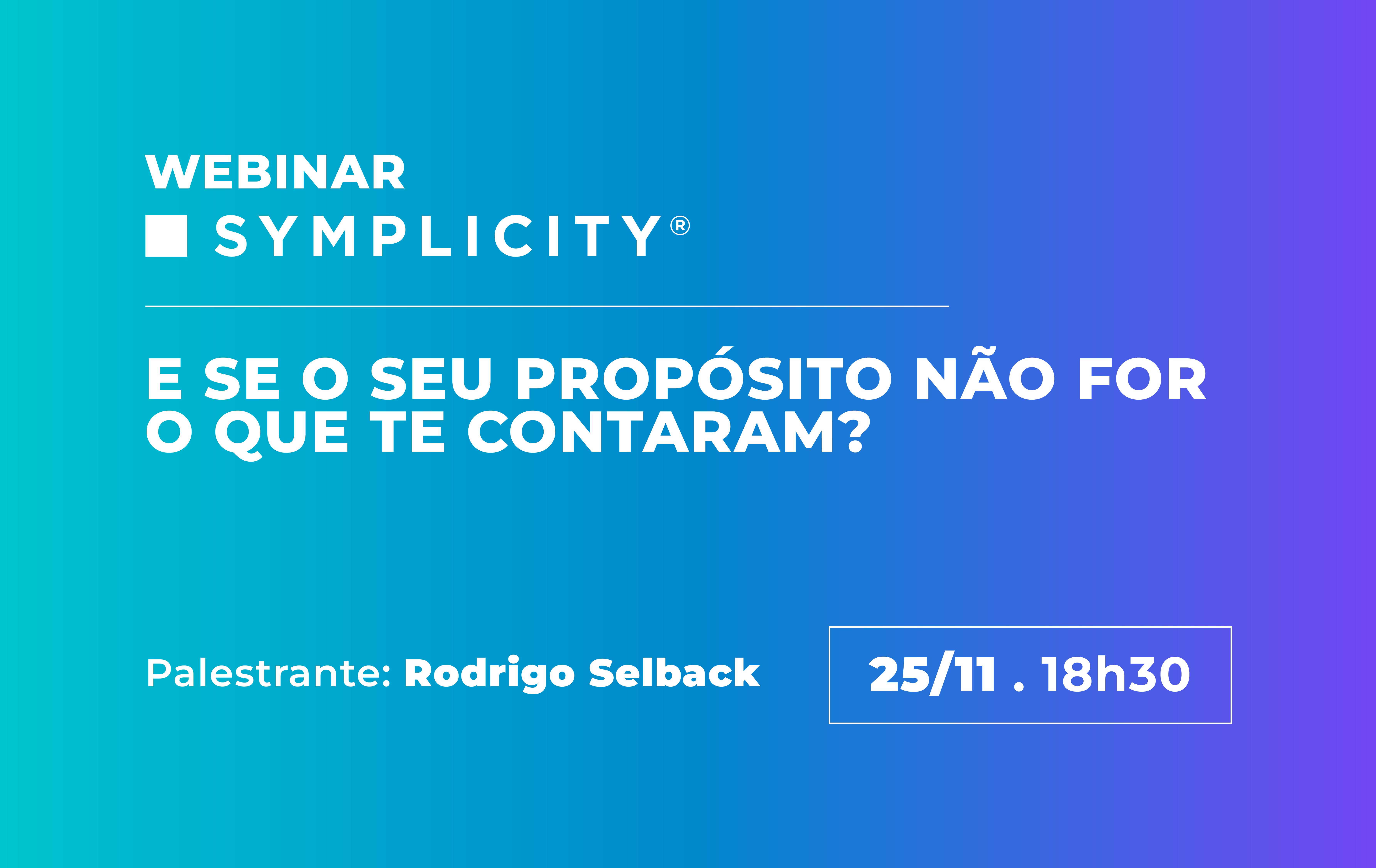 Arte do Webinar Symplicity de Novembro 2025