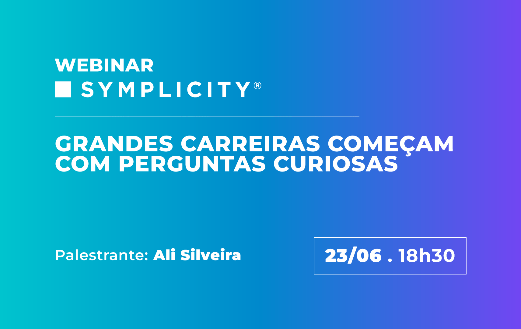 Arte do Webinar Symplicity de Junho 2026